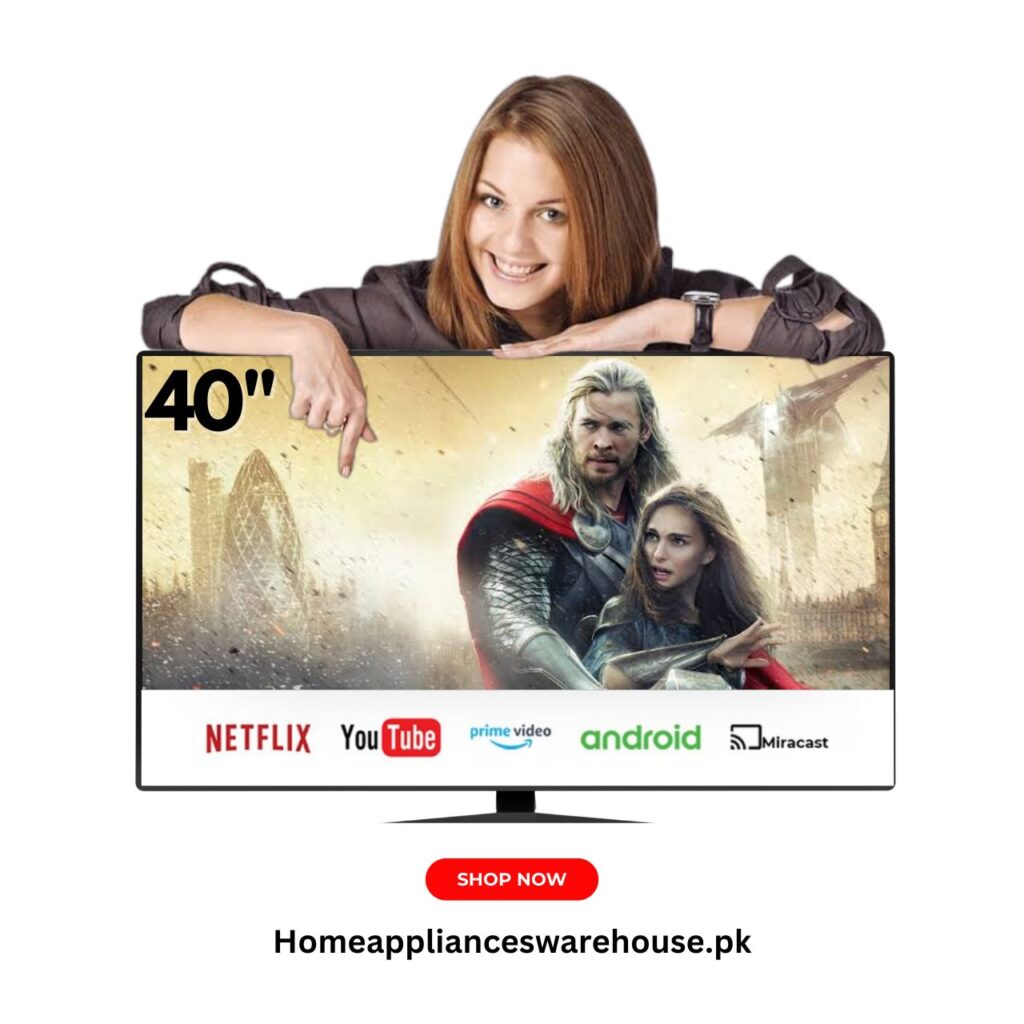 40 inch android led tv by Home appliances warehouse